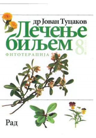 Kniha Lecenje Biljem Jovan Tucakov