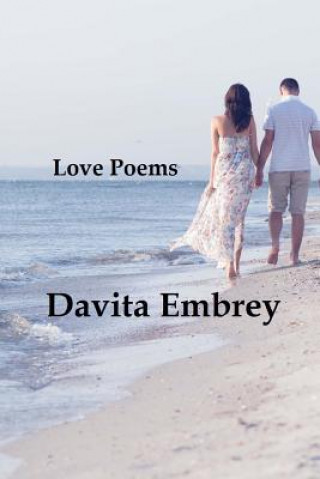 Knjiga Love Poems MS Davita Embrey