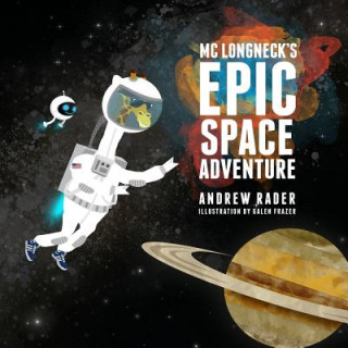 Knjiga Epic Space Adventure Andrew Rader