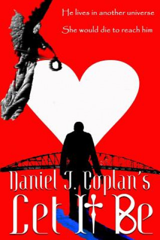 Knjiga Let It Be Daniel J Coplan