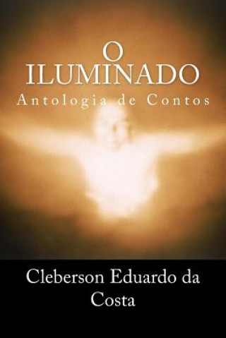 Książka O iluminado Cleberson Eduardo Da Costa