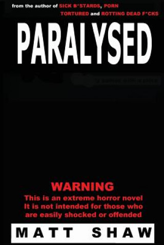 Libro Paralysed Matt Shaw