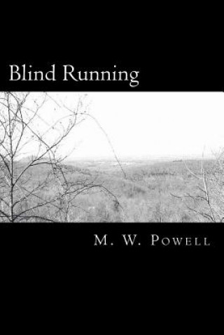 Boek Blind Running M W Powell