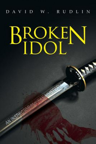 Könyv Broken Idol David W Rudlin