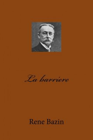Boek La barriere MR Rene Bazin