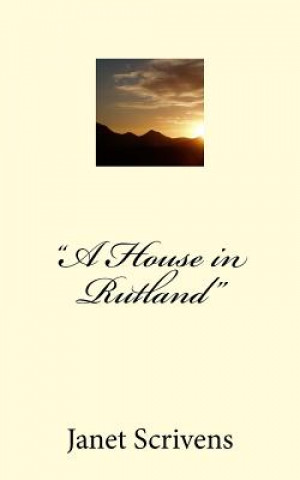 Книга "A House in Rutland" MS Janet Dorothy Scrivens