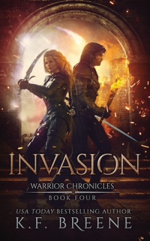 Buch Invasion (Warrior Chronicles #4) K F Breene