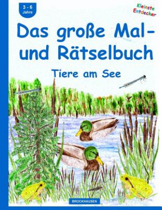 Kniha BROCKHAUSEN - Das große Mal- und Rätselbuch: Tiere am See Dortje Golldack