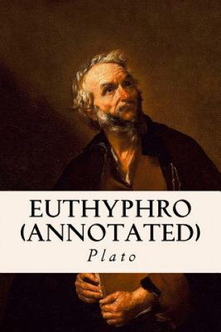 Knjiga Euthyphro (annotated) Plato