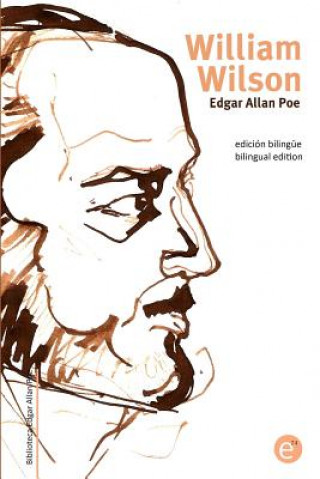 Książka William Wilson: Edición bilingüe/Bilingual edition Edgar Allan Poe