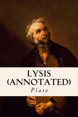 Knjiga Lysis (annotated) Plato