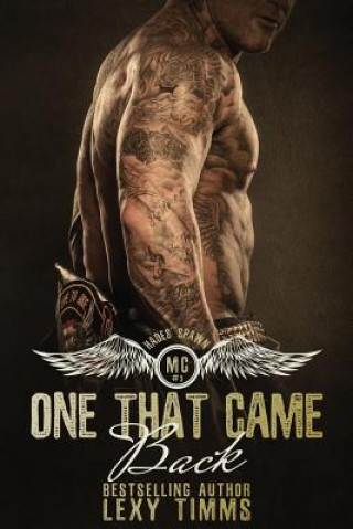 Книга One That Came Back: Motorcycle Club Romance Lexy Timms
