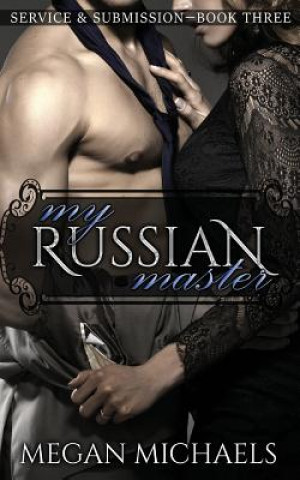 Livre My Russian Master Megan Michaels