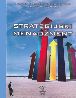 Kniha Strategijski Menadzment: Drugi Deo Prof Dr Branislav Djordjevic