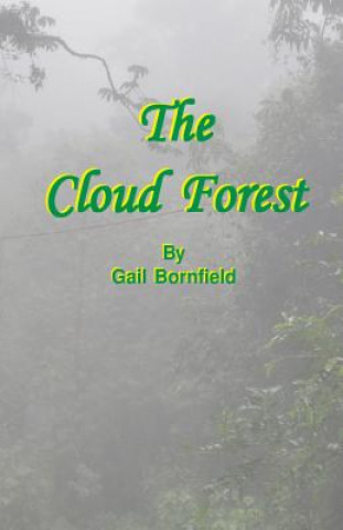 Book The Cloud Forest Color Gail Bornfield