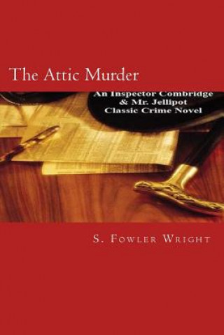 Könyv The Attic Murder S Fowler Wright