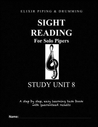 Knjiga Sight Reading Programme: Study Unit 8 Elixir Piping and Drumming