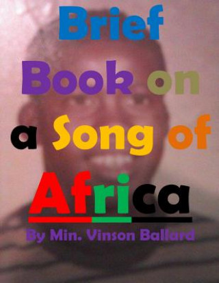 Książka Brief Book on a Song of Africa Min Vinson Ballard