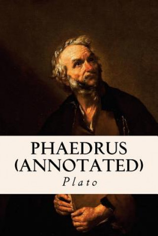 Kniha Phaedrus (annotated) Plato