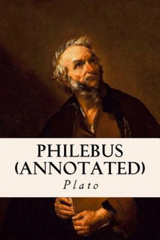 Knjiga Philebus (annotated) Plato