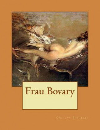 Βιβλίο Frau Bovary Von Gustave Flaubert