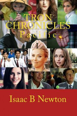 Knjiga Tron Chronicles: Pacific MR Isaac B Newton