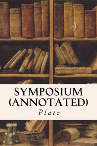 Knjiga Symposium (annotated) Plato