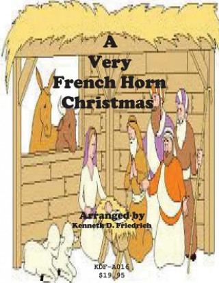 Kniha A Very French Horn Christmas Kenneth Friedrich
