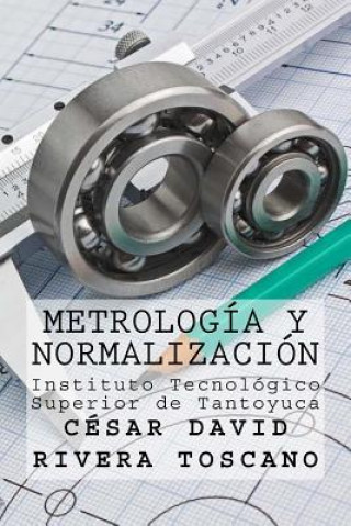 Carte Metrología y Normalización M I Cesar David Rivera Toscano