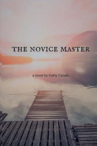 Kniha The Novice Master Kathy Cecala
