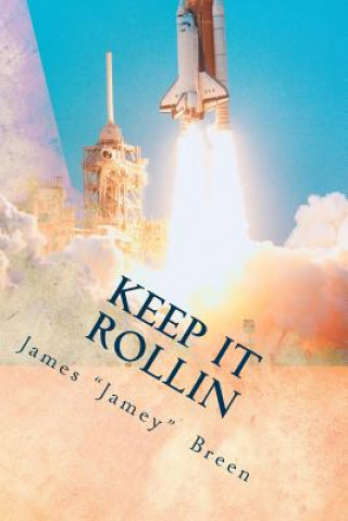 Książka Keep It Rollin MR James Jamey Breen