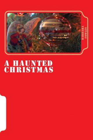 Kniha A haunted christmas: haunted Mrs Barbara a Fowles