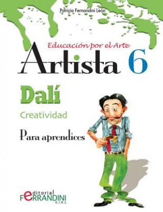 Könyv Artista Dalí-Creatividad: Para aprendices Patricia Fernandini