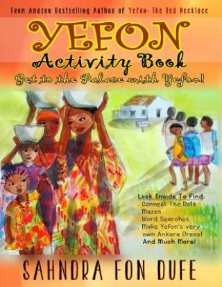 Carte Yefon Activity Book: Get To The Palace with Yefon Sahndra Fon Dufe