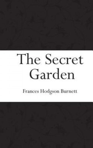 Książka The Secret Garden Frances Hodgson Burnett
