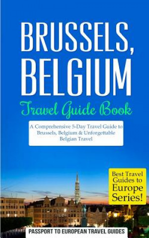 Книга Brussels Passport to European Travel Guides