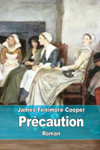 Knjiga Précaution James Fenimore Cooper