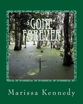 Kniha Gone Forever: An Amazing New Beginning MS Marissa Kennedy