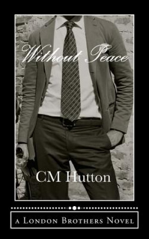 Knjiga Without Peace CM Hutton
