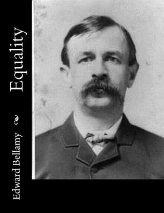 Knjiga Equality Edward Bellamy