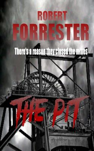 Βιβλίο The Pit Robert Forrester