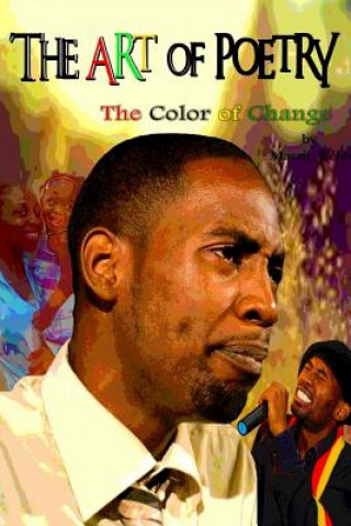 Könyv The Art of Poetry: The color of change MR Mavric Junior Webb