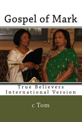 Carte Gospel of Mark - Study Bible (Red Letter Edition) C Tom