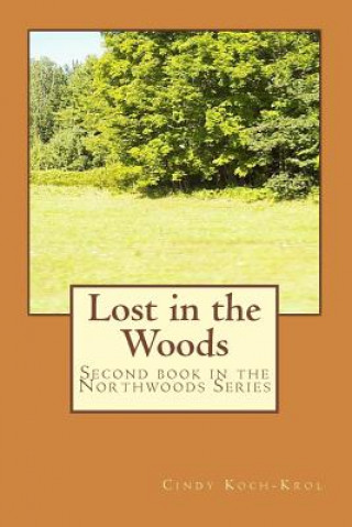 Buch Lost in the Woods Cindy Koch-Krol