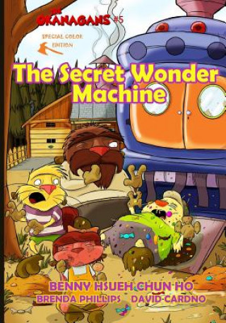 Könyv The Secret Wonder Machine (The Okanagans, No. 5) Special Color Edition Hsueh Chun Ho