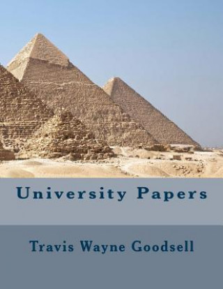 Kniha University Papers Travis Wayne Goodsell