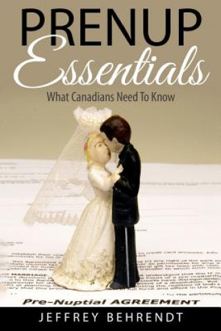 Carte Prenup Essentials: What Canadians Need To Know Jeffrey Behrendt
