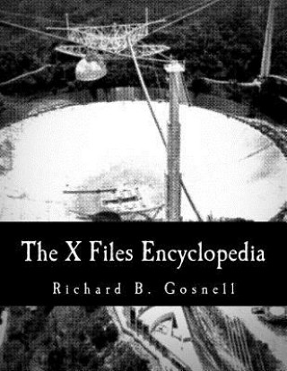 Carte The X Files Encyclopedia Richard B Gosnell