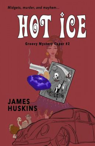 Könyv Hot Ice James Huskins