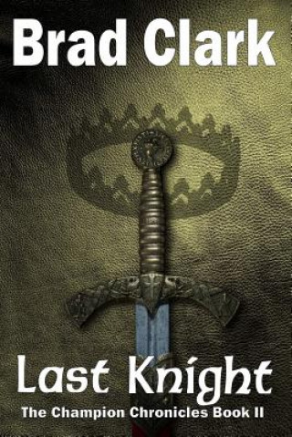 Buch Last Knight Brad Clark